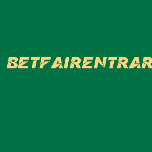 Logo da BETFAIRENTRAR