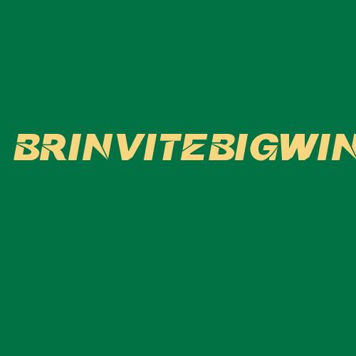 Logo da BRINVITEBIGWIN