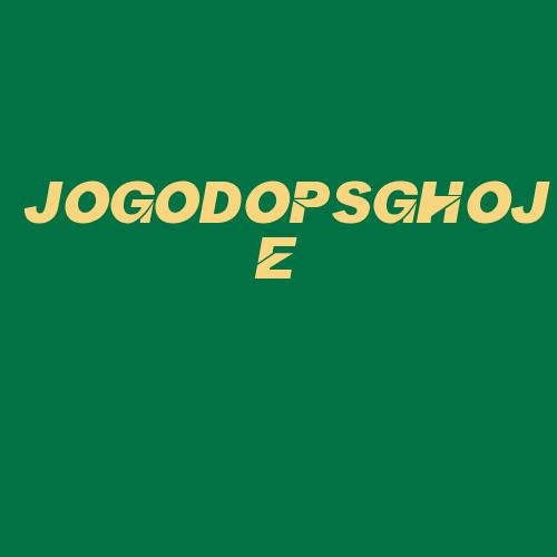 Logo da JOGODOPSGHOJE